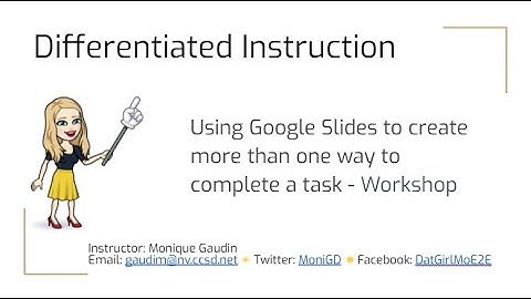 Differentiated Instruction Using Google Slides