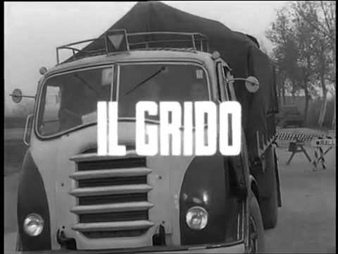 Il Grido — trailer