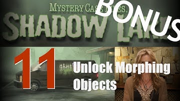Mystery Case Files 9: Shadow Lake [11] w/YourGibs - Bonus: GRIMES QUARRY - UNLOCK MORPHING