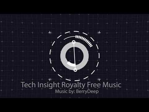Watch Royalty Free Music - BerryDeep x Tech Insight on YouTube Watch Royalty Free Music - BerryDeep x Tech Insight on YouTube
