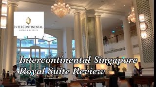 Intercontinental Singapore Review, Afternoon Tea At Fullerton Bay Hotel And Lady M (English Version)