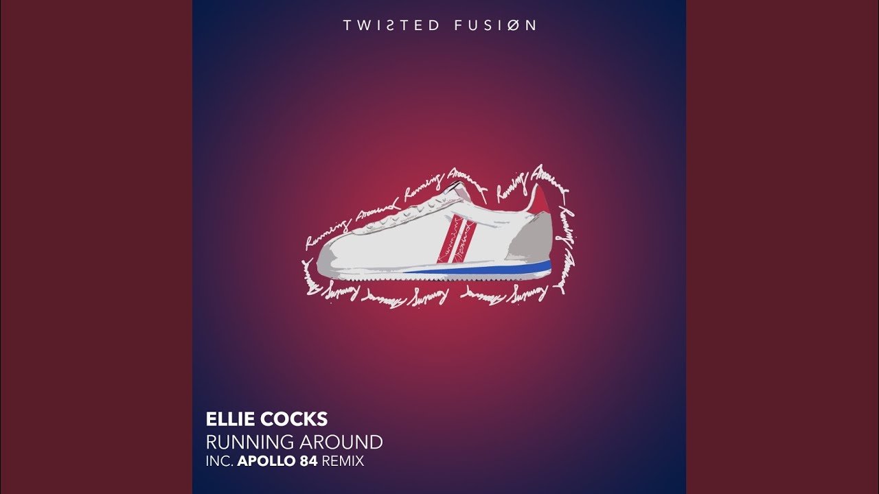 Watch Running Around (Apollo 84 Remix) on YouTube Watch Running Around (Apollo 84 Remix) on YouTube