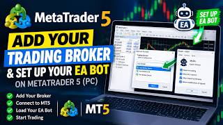 How to Add Your Broker to MT5 & Set Up an EA Bot on MetaTrader 5 (PC) | Full Tutorial