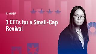 3 ETFs for a Small-Cap Revival