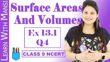 Class 9 Maths | Chapter 13 | Exercise 13.1 Q4 | Surface Areas And Volumes | NCERT
