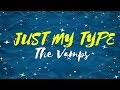 Just My Type   The Vamps Lyrics Video