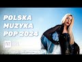 Polska muzyka pop 2024  playlista najlepsze piosenki eska  polska muzyka taneczna