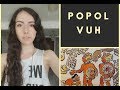 Popol Vuh- Resumen y análisis