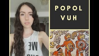 Popol Vuh - Summary and Analysis