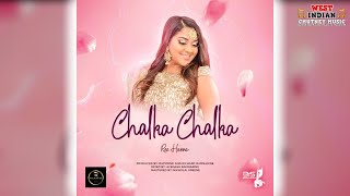 Reehanna Gopaul - Chalka Chalka (2021 Bollywood Refix)