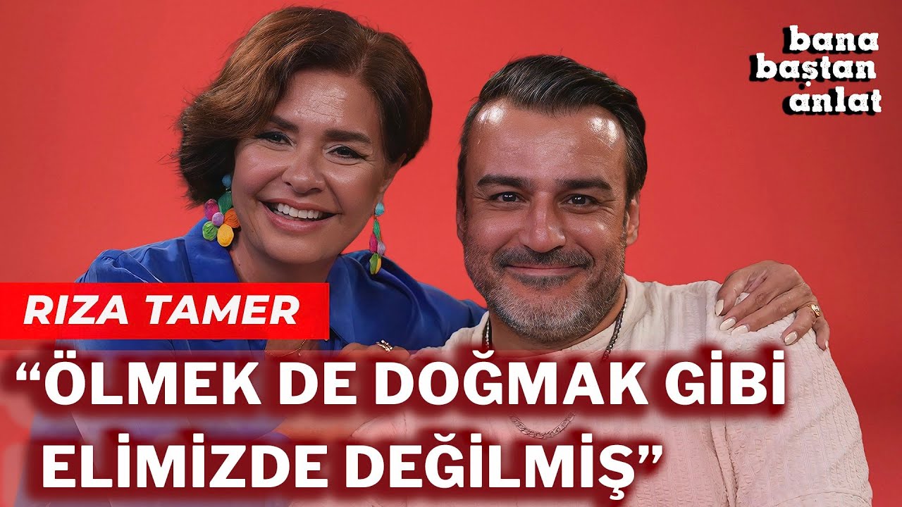 RIZA TAMER | BANA BAŞTAN ANLAT