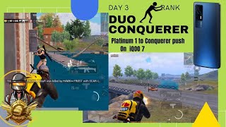 DAY 3-Platinum 1 to Conquerer 🔥DUO CONQUORER RANK PUSH🔥iQOO 7 | Hard Lobby | Season 19 Pubg