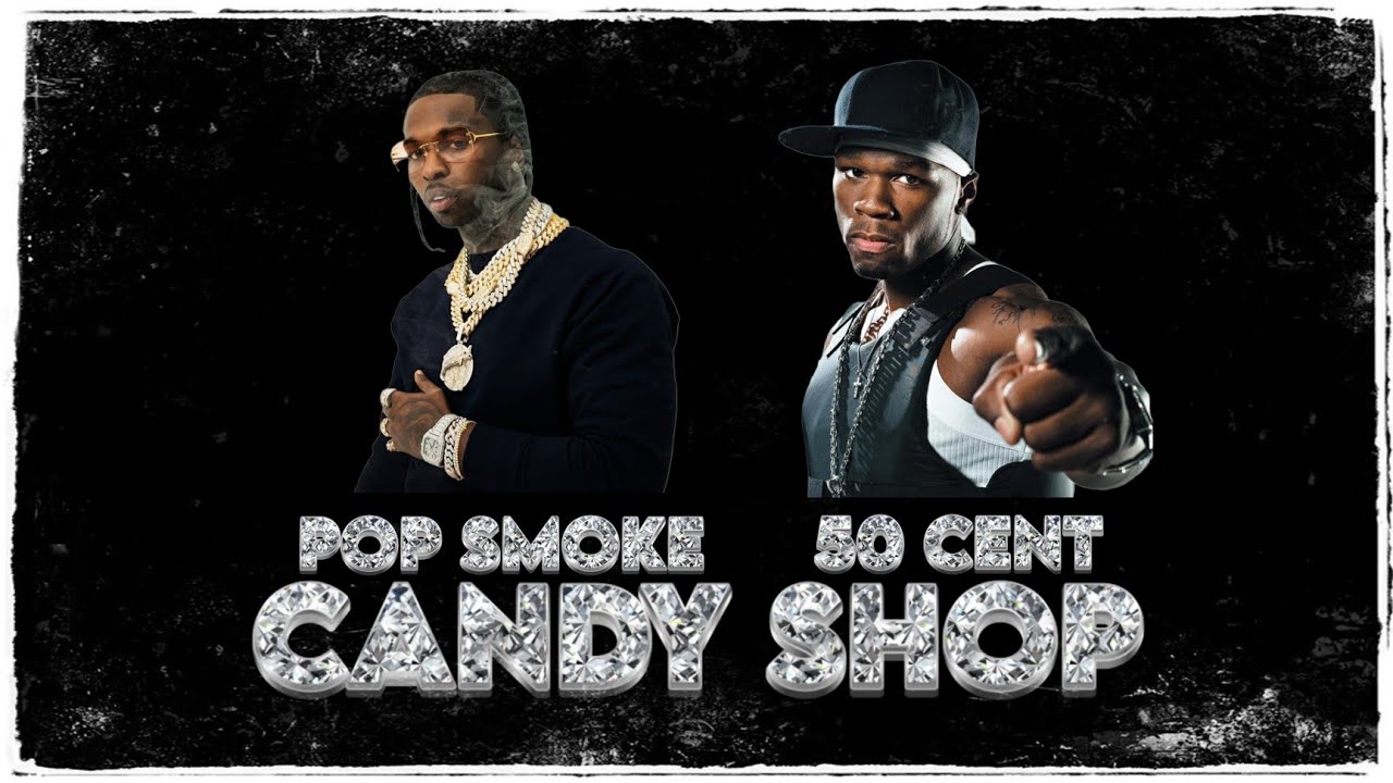 Pop Smoke ft 50 Cent   Candy Shop 3 Prod by ki11er beatz salidashmi  Ai