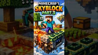 minecraft skyblock part 3 #shorts #ytshorts #part