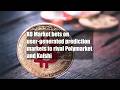 XO Market bets on user-generated prediction markets to rival Polymarket and Kalshi