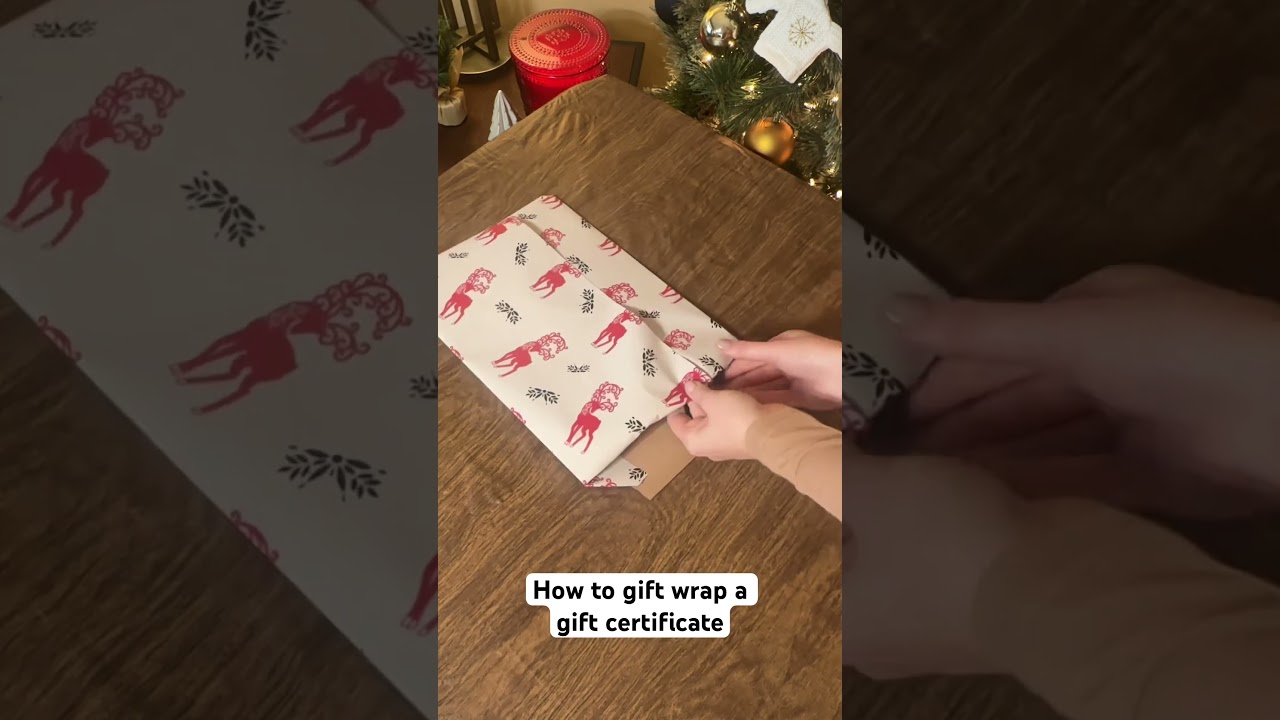 How to gift wrap a gift certificate 
