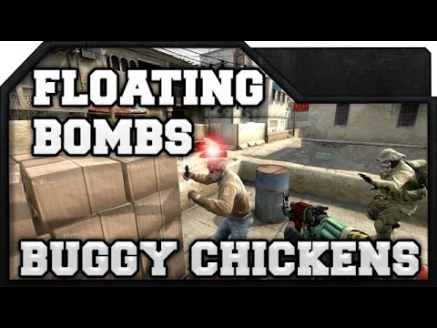 CS:GO - Floating Bombs & Buggy Chickens - YouTube
