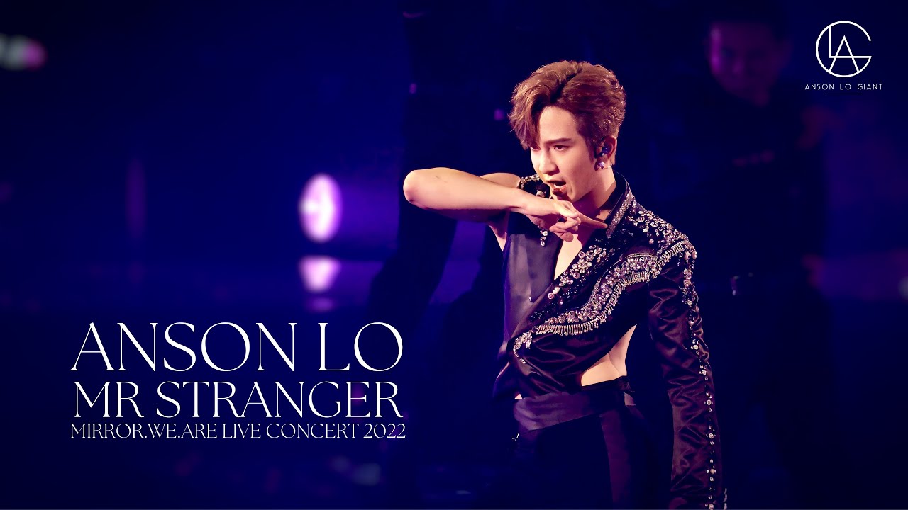 [4k] Anson Lo 盧瀚霆 《Mr Stranger》l Mirror.We.Are Live Concert 2022 l 27 July 2022