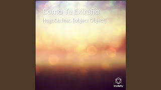 Como Te Extraño