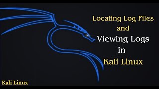 How to Locate and View Logs in Kali Linux