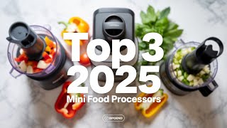 **Top 3 Best Mini Food Processors Review of 2025 | Compact & Powerful Options!**