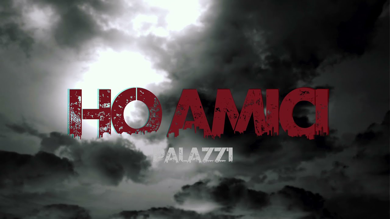 Watch PALAZZ1 "HO AMICI" (PROD BY PALAZZ1) on YouTube Watch PALAZZ1 "HO AMICI" (PROD BY PALAZZ1) on YouTube