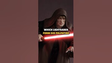 Which Lightsaber Form Did Palpatine Use? #starwars