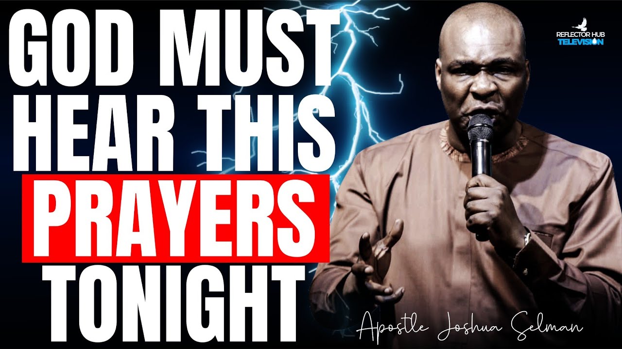 God Must Give You Reply To Your Secret Cries – Dangerous Midnight Prayers | Apostle Joshua Selman