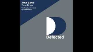 Awa Band - Tudo Lindo (Full Intention Club Mix) [Full Length] 2001