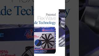 More Airflow. Less Noise. Flex-Wave Delivers.