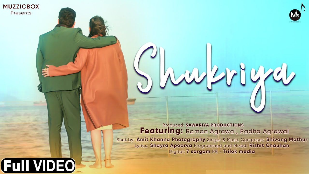 Shukriya | Special Song | Shivang Mathur | New Romantic Song 2022