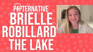 Brielle Robillard talks about The Lake on Prime Video and much more! Information