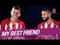 My Best Friend: Lucas Hernandez and Yannick Carrasco