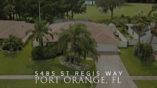 5485 ST REGIS WAY // PORT ORANGE, FL