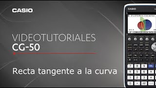Calculadora gráfica CASIO fx-CG50: Recta tangente a la curva screenshot 4