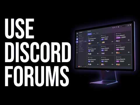 HOW TO USE DISCORD FORUM CHANNELS FOR COMMUNITY