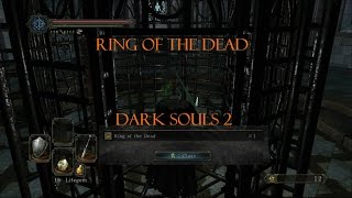 Ring of the Dead - Dark Souls 2
