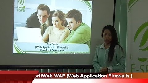 FortiWeb WAF Product Overview by E-SPIN
