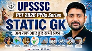 UPSSSC PET 2026 | PET Static GK PYQs | UPSSSC PET GK Marathon Class | Ankit Sir