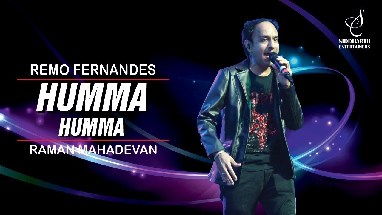 HUMMA HUMMA | हम्मा, हम्मा | BOMBAY | RAMAN MAHADEVAN | SIDDHARTH ENTERTAINERS