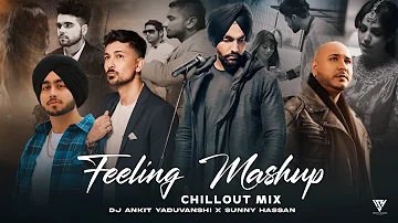 The Feeling Mashup 2024 | B Praak | Ammy Virk | Zack Knight | Sumit Goswami | Ninja | Sunny Hassan