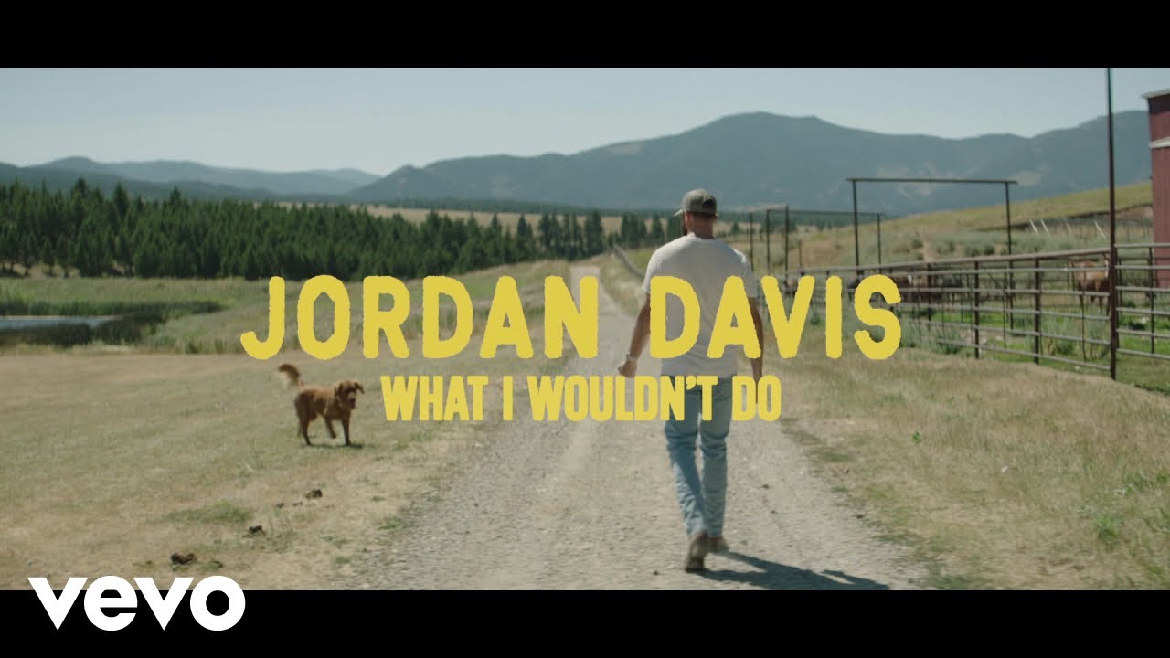jordan-davis-what-i-wouldn-t-do-official-audio-video-youtube-music