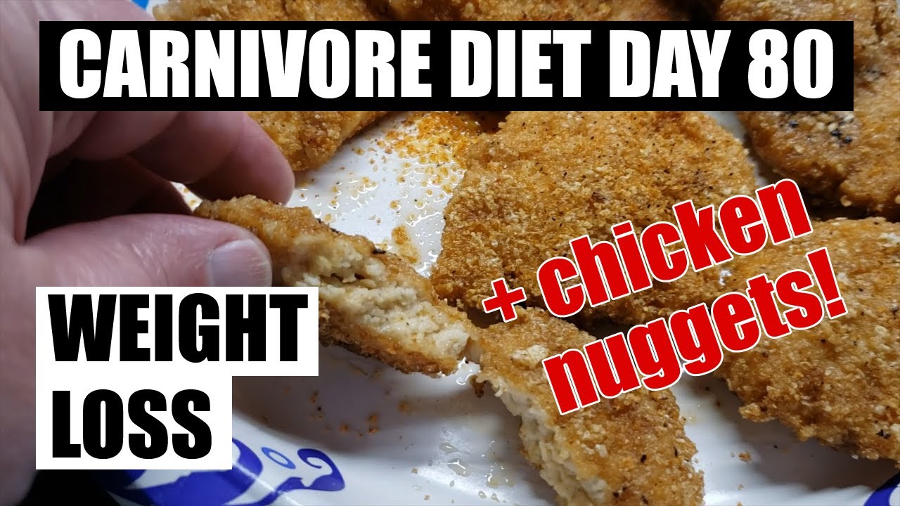 Carnivore Diet Weight Loss Day 80 + Easy Carnivore Chicken Nugget Recipe! YouTube