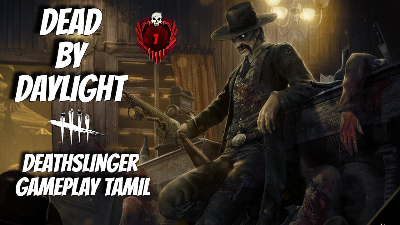 Dead by daylight deathslinger gameplay tamil - YouTube