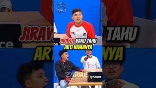 Jirayut Baru Tahu Arti Namanya, Kamal Ampe Kesel!
