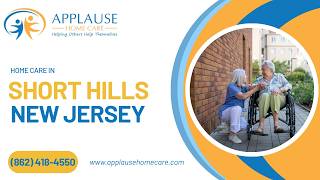 Home Care in Short Hills, New Jersey by Applause Home Care
