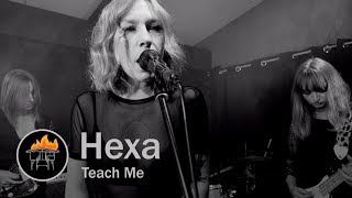 Hexa - Teach Me (Half Way Home Session)