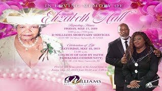 D Williams Mortuary: Service Of Elizabeth Hall