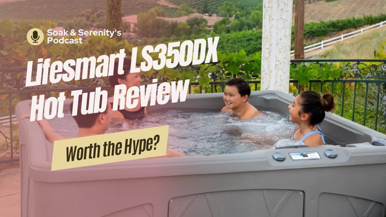 Lifesmart Hot Tub Reviews