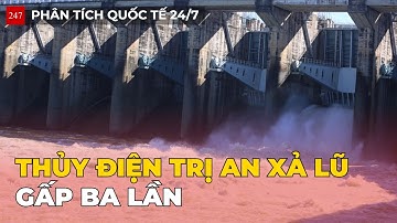 Thủy điện Trị An Xả Lũ Gấp 3 Lần: Cảnh Báo Khẩn Vùng Hạ Du Sông Đồng Nai